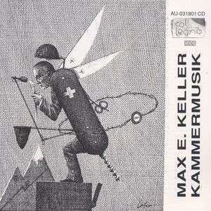 Cover for Max E. Keller · Kammermusik (CD) (2019)