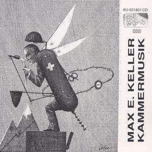 Cover for Max E Keller · Kammermusik (CD) (2019)