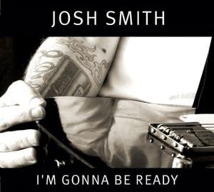 Cover for Josh Smith · I'm gonna be ready limited edition (CD) (2011)