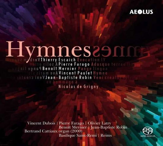 Cover for Latry / Robin / Mernier / Farago / Dubois · Hymnes Aeolus Klassisk (CD) (2016)