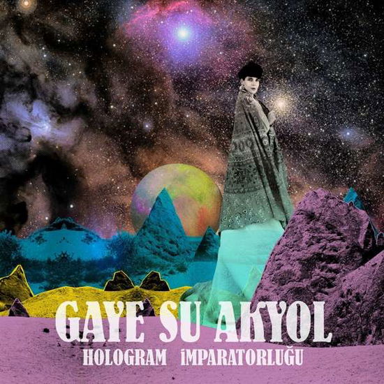 Hologram Imparatorlugu - Gaye Su Akyol - Musiikki - GLITTERBEAT - 4030433604014 - perjantai 9. joulukuuta 2016