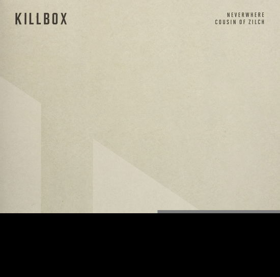 Cover for Killbox · Neverwhere / Cousin Of Zilch (LP) [Standard edition] (2017)