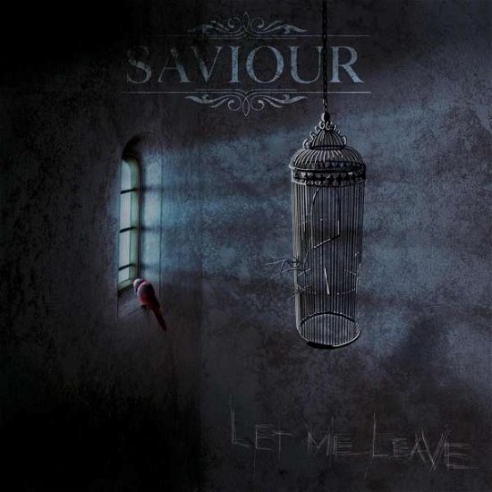 Let Me Leave - Saviour - Musikk - Unfd - 4059251045014 - 13. januar 2017