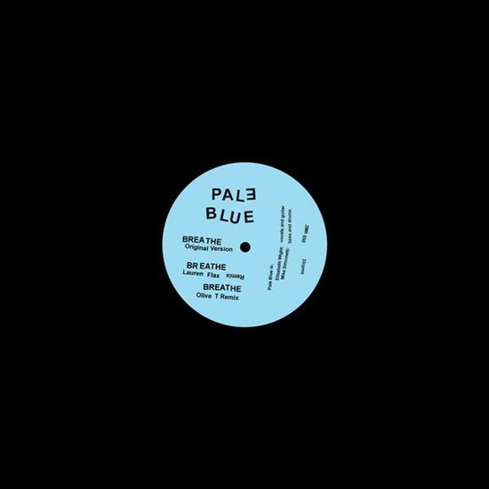 Cover for Pale Blue · Breathe / I Walk Alone At Night (LP) (2020)