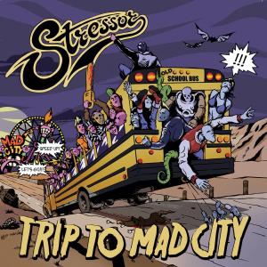 Trip to Mad City - Stressor - Música - CRAZY LOVE - 4250019903014 - 3 de novembro de 2017