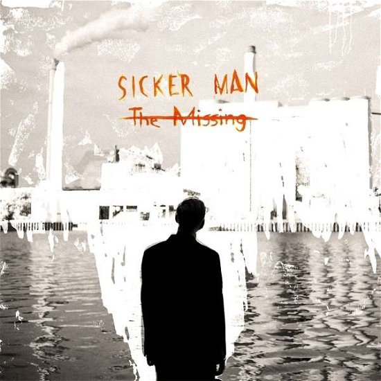 Cover for Sicker Man · Missing (LP) (2016)