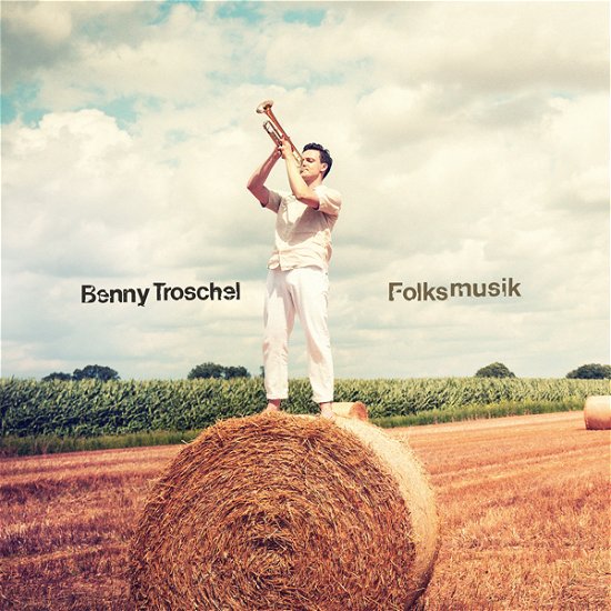 Cover for Benny Troschel · Folksmusik (CD) [Digipak] (2024)