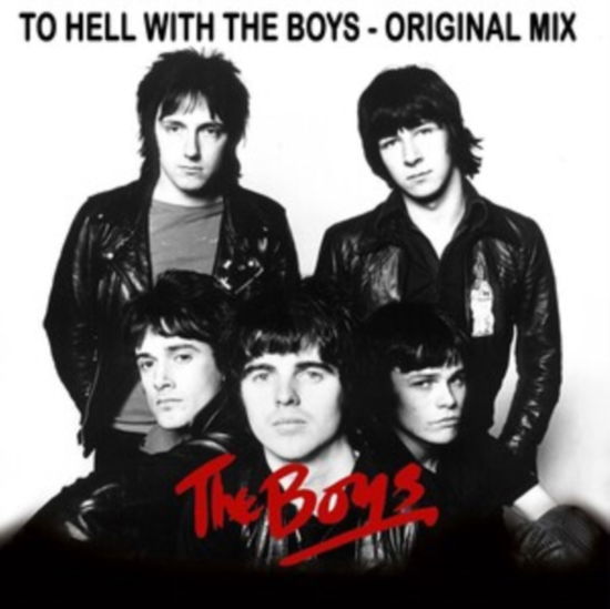 Cover for Boys · To Hell With The Boys -The Original Mix- (LP) (2022)