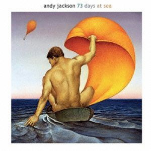 Cover for Andy Jackson · 73 Days at Sea (CD) [Japan Import edition] (2016)