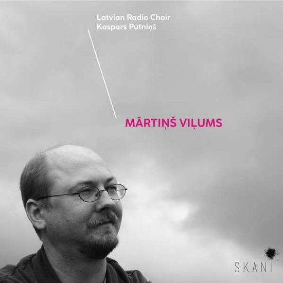 Martins Vilums - Latvian Radio Choir - Música - SKANI - 4751025441014 - 6 de maio de 2022