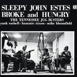 Cover for Sleepy John Estes · Broken &amp; Hungry (CD) [Japan Import edition] (2005)