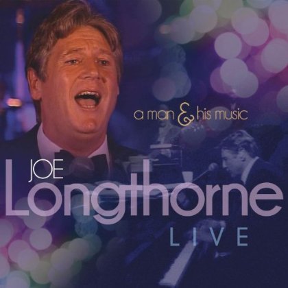 Longthorne Joe-live: Man & His Mus - Joe Longthorne - Muzyka - WIENERWORLD - 5018755507014 - 5 listopada 2013