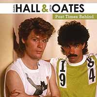 Cover for Hall, Daryl &amp; John Oates · Past Times Behind (LP) (2019)