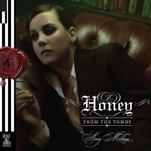 HONEY FROM THE TOMBS (VYL by MILLAN, AMY - Amy Millan - Muzyka - Universal Music - 5033197403014 - 31 października 2006