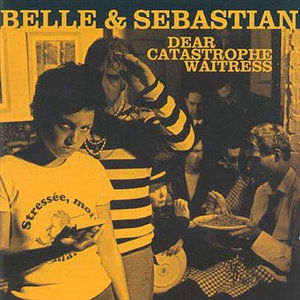 Dear Catastrophe Waitress - Belle & Sebastian - Music - RTD - 5050159808014 - October 6, 2003