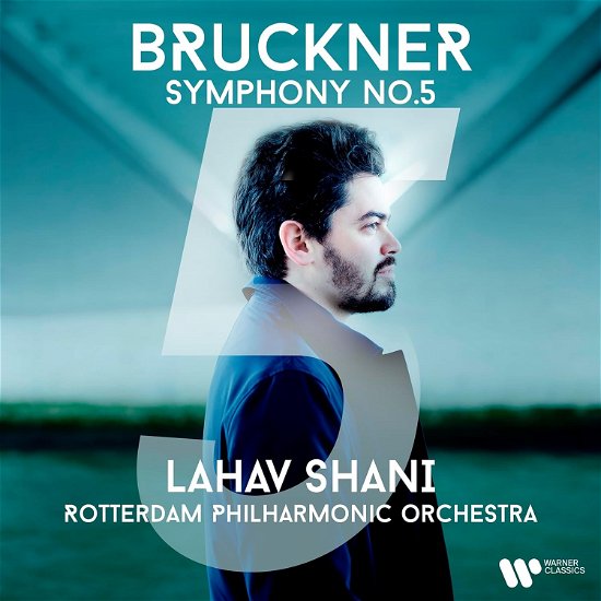Bruckner: Symphony No. 5 - Shani, Lahav & Rotterdam Philharmonic Orchestra - Musikk - WARNER CLASSICS - 5054197792014 - 17. mai 2024