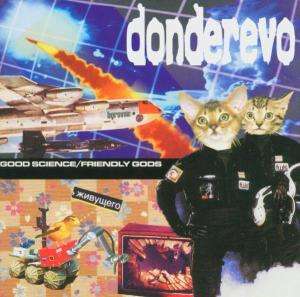 Donderevo - Good Science / Friendly Gods - Muzyka - Lizard - 5060073770014 - 