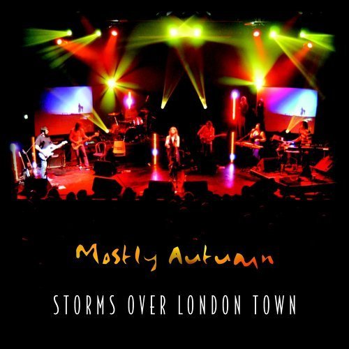 Mostly Autumn · Storms Over London Town (CD) (2006)