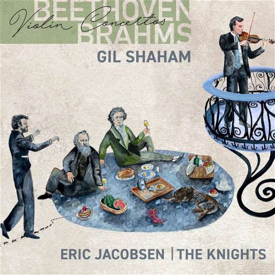 Cover for Knights / Eric Jacobsen / Gil Shaham · Beethoven And Brahms Violin Concertos (CD) (2021)