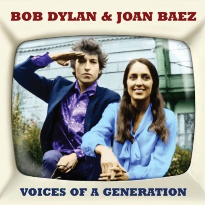 Cover for Dylan, Bob &amp; Joan Baez · Voices Of A Generation (CD) (2013)