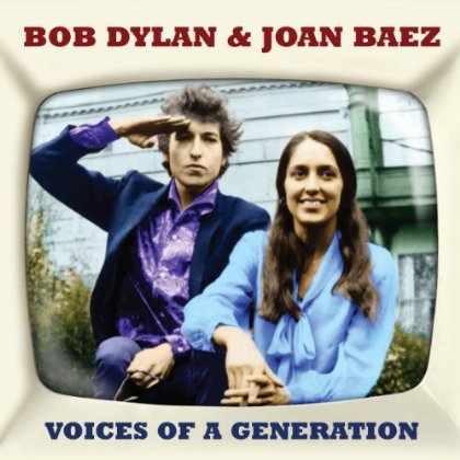 Voices Of A Generation - Dylan, Bob & Joan Baez - Music - NOT NOW - 5060143495014 - January 23, 2013