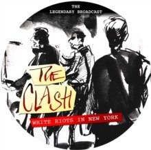 Cover for The Clash · White Riots In New York (LP) [Picture Disc edition] (2021)