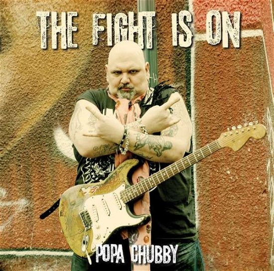 Cover for Popa Chubby · Fight is on (LP) (2022)