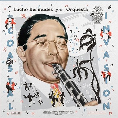 Cover for Lucho Y Su Orquesta Bermudez · Coastal Invasion (1946-1961) (LP) (2022)