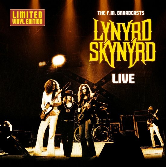 Cover for Lynyrd Skynyrd · Live - The F.M. Broadcasts (LP) [Limited, Coloured edition] (2016)