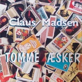 Tomme Æsker - Claus Madsen - Musiikki -  - 5703886196014 - lauantai 1. kesäkuuta 1996