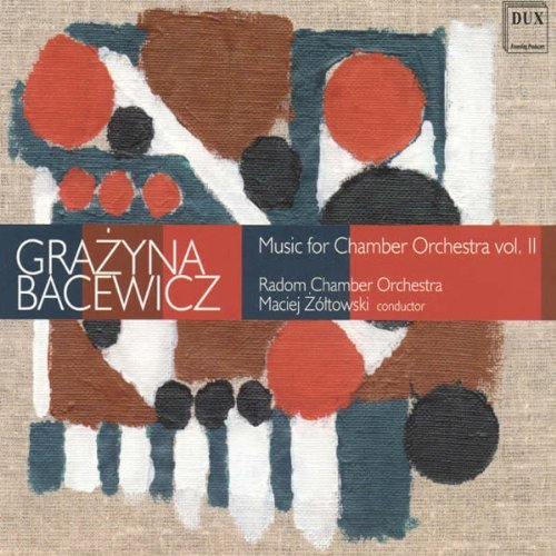 Music for Chamber Orchestra 2 - Bacewicz / Bukowian / Dobrowolski / Krol - Musiikki - DUX - 5902547007014 - tiistai 25. lokakuuta 2011