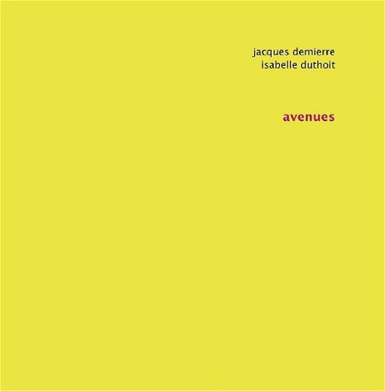 Cover for Jacques Demierre · Avenues (CD) (2008)