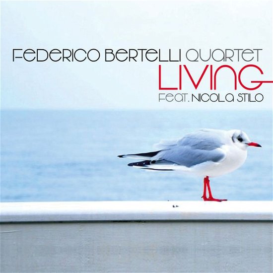 Cover for Bertelli Quartet · Living (CD) (2015)