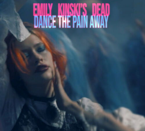 Cover for Emily Kinski's Dead · Dance The Pain Away (CD) (2023)