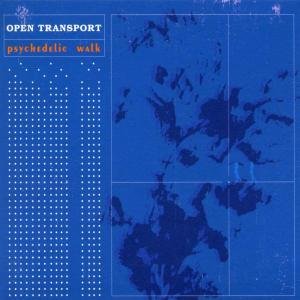 Cover for Open Transport · Psychedelic Walk (CD) [Digipack] (2002)