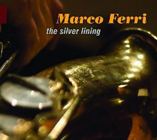 Cover for Marco Ferri · Silver Lining (CD) (2014)