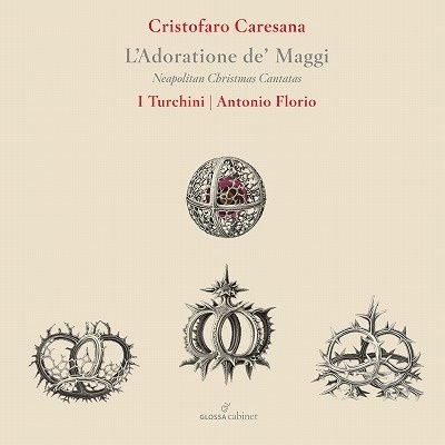 Cover for I Turchini · Cristoforo Caresana: L'adoratione De Maggi (CD) (2022)