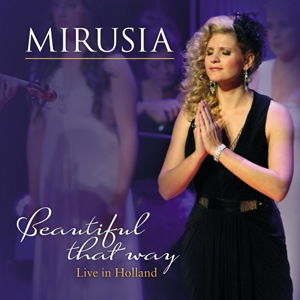 Beautiful That Way - Mirusia - Muziek - TIMBRE REC. - 8714835102014 - 13 december 2013