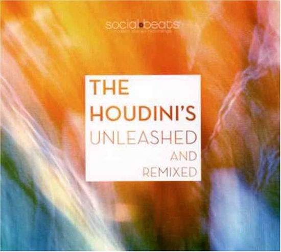 Cover for Houdini's · Unleashed and Remixed (CD)