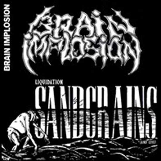 Brain Implosion · Liquidation Sandgrains (And Live) (CD) [Remastered edition] (2025)