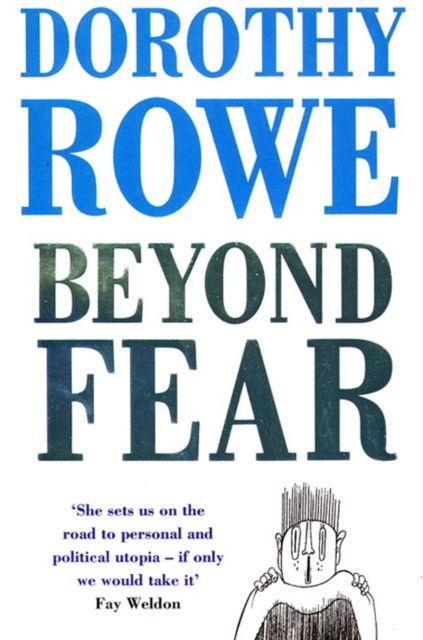 Cover for Dorothy Rowe · Beyond Fear (Paperback Book) (1996)