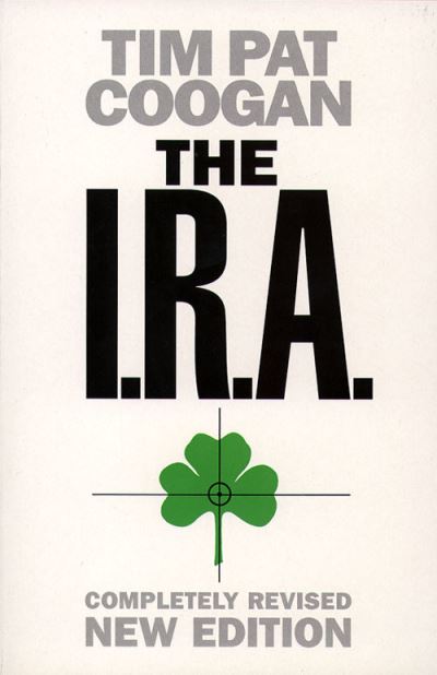 Cover for Tim Pat Coogan · The I.R.A. (Paperback Book) (1995)