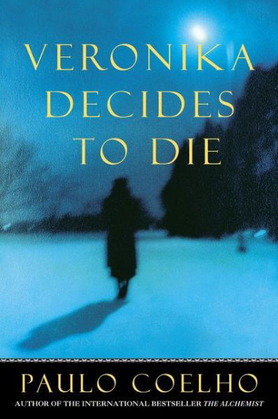 Cover for Paulo Coelho · Veronika Decides to Die (Paperback Bog) (2005)