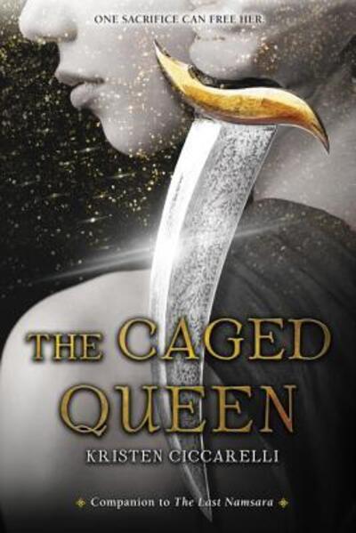 Cover for Kristen Ciccarelli · The Caged Queen - Iskari (Hardcover Book) [First edition. edition] (2018)