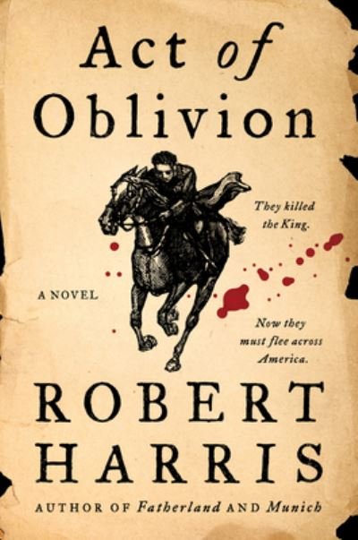 Cover for Robert Harris · Act of Oblivion: A Novel (Paperback Book) (2023)