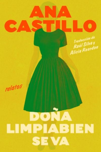 Cover for Ana Castillo · Dona Cleanwell Leaves Home (Book) (2023)