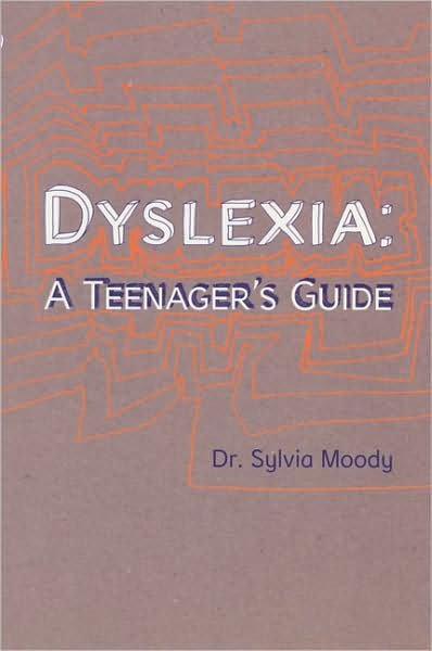 Cover for Sylvia Moody · Dyslexia: A Teenager's Guide (Taschenbuch) (2004)