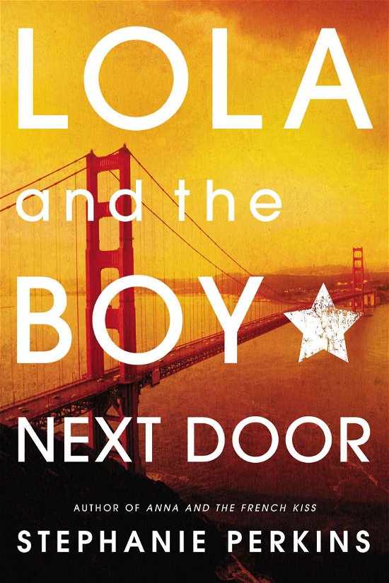 Cover for Stephanie Perkins · Lola and the Boy Next Door (Pocketbok) (2013)