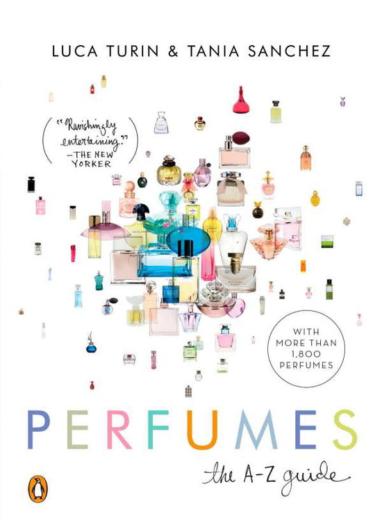 Cover for Luca Turin · Perfumes the A-z Guide (N/A)