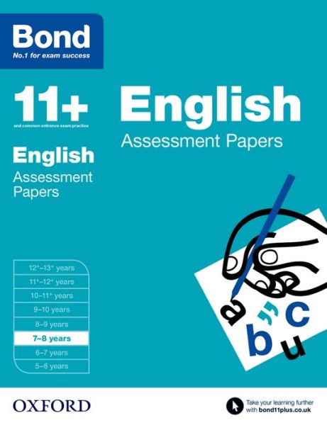 Bond 11+: English: Assessment Papers: 7-8 years - Bond 11+ - Sarah Lindsay - Books - Oxford University Press - 9780192740014 - March 5, 2015